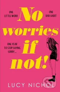 No Worries If Not! - Lucy Nichol - kniha z kategorie Romantika