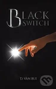 Black Switch - D. Van Bui