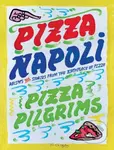 Pizza Napoli (Pizza Pilgrims Recipes and Stories from the Birthplace of Pizza) - kniha z kategorie Italská kuchyně