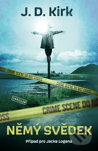 Němý svědek - J.D. Kirk - kniha z kategorie Detektivky, thrillery a horory