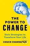 Power to Change - Chuck Chakrapani