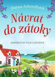Návrat do zátoky - Donna Ashcroft - kniha z kategorie Romantická