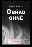 Obřad ohně - Kamil Kalina - kniha z kategorie Společenská beletrie