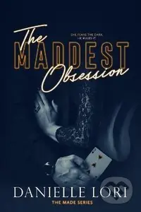 The Maddest Obsession - Danielle Lori - kniha z kategorie Romantická