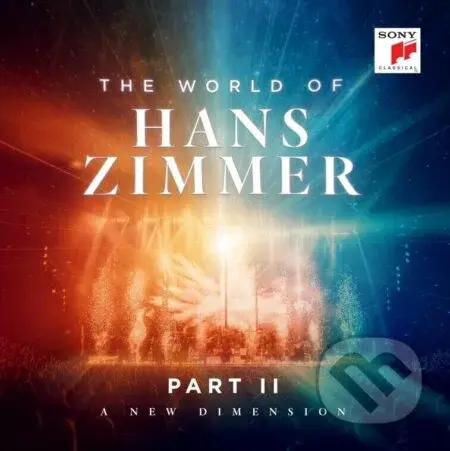 Hans Zimmer: World Of Hans Zimmer:Part II: A New Dimension
