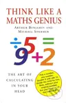 Think Like A Maths Genius (The Art of Calculating in Your Head) - kniha z kategorie Matematika