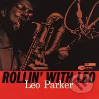 Leo Parker: Rollin´ With Leo  LP - Leo Parker