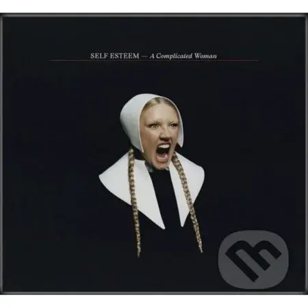 Self Esteem:  A Complicated Woman - Self Esteem