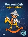 Večerníček nejen dětem - kolektív autorov - kniha z kategorie Pohádky
