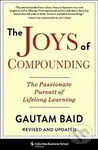 The Joys of Compounding (The Passionate Pursuit of Lifelong Learning, Revised and Updated) - kniha z kategorie Byznys a management