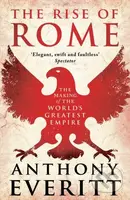 The Rise of Rome - Anthony Everitt - kniha z kategorie Historie