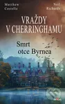 Vraždy v Cherringhamu - Smrt otce Byrnea - Costello Matthew, Richards Neil - kniha z kategorie Detektivky, thrillery a horory