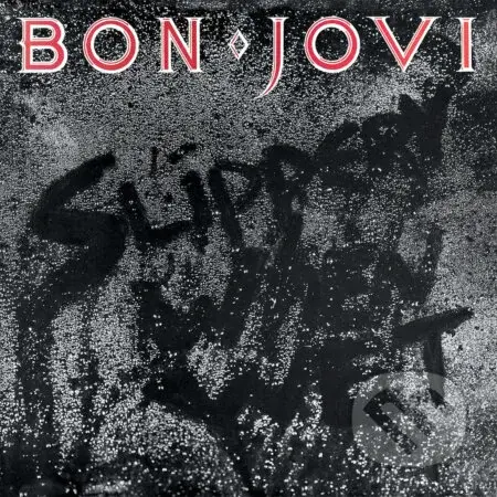 Bon Jovi:  Slippery When Wet (2 CD) - Bon Jovi
