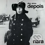 Nara Leao:  Dez Anos Depois LP (2 LP) - Nara Leao