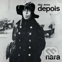 Nara Leao:  Dez Anos Depois LP (2 LP) - Nara Leao
