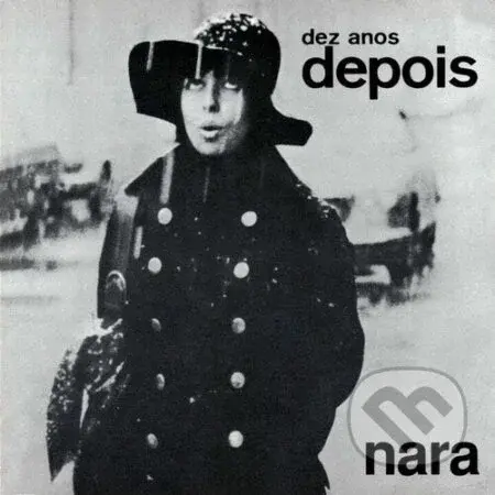 Nara Leao:  Dez Anos Depois LP (2 LP) - Nara Leao