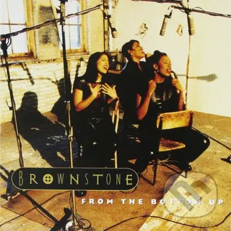 Brownstone:  From The Bottom Up LP (2 LP) - Brownstone