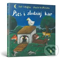 Pies i złodziej kur - Axel Scheffler - kniha z kategorie Pohádky