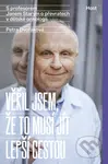 Věřil jsem, že to musí jít lepší cestou (S profesorem Janem Starým o převratech v dětské onkologii) - kniha z kategorie Rozhovory