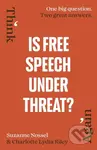 Is Free Speech Under Threat - Charlotte Lydia Riley