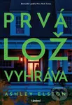 Prvá lož vyhráva - Ashley Elston - kniha z kategorie Thrillery