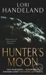 Hunters Moon - LORI HANDELAND