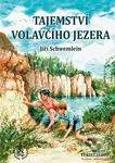 Tajemství Volavčího jezera - Jiří Schwemlein - kniha z kategorie Pohádky