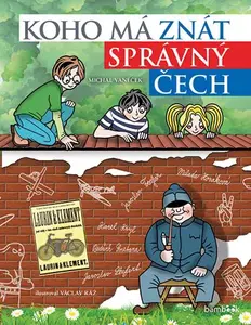 Koho má znát správný Čech, Ráž Václav