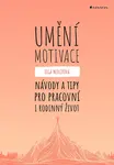 Umění motivace, Medlíková Olga