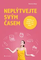 Neplýtvejte svým časem, Bray Gemma