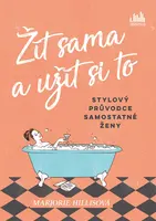 Žít sama a užít si to, Hillisová Marjorie