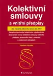 Kolektivní smlouvy a vnitřní předpisy, Hruška Vladimír