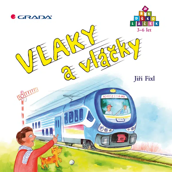 Vlaky a vláčky, Fixl Jiří
