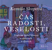 Čas radosti, veselosti, Skopová Kamila