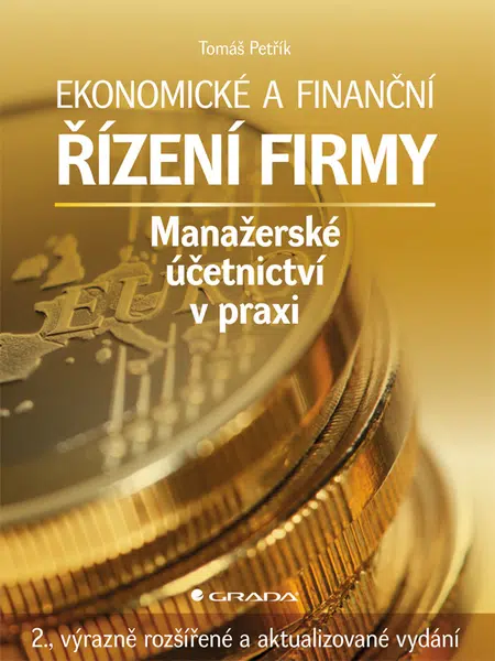 Ekonomické a finanční řízení firmy, Petřík Tomáš