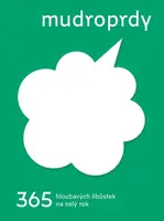 Mudroprdy 365 hloubavých libůstek na celý rok