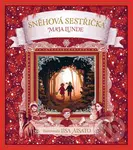 Sněhová sestřička - Maja Lunde, Lisa Aisato (Ilustrácie) - kniha z kategorie Pro děti