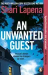 Unwanted Guest - Shari Lapena
