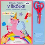 Jednou nohou v škôlke Jednorožce
