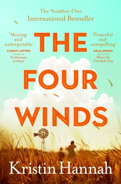 The Four Winds: The Number One Bestselling Richard  Judy Book Club Pick - Kristin Hannahová
