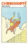 Chudinkové - Michal Skalník