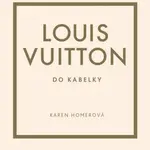 Louis Vuitton do kabelky - Karen Homerová