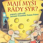 Mají myši rády sýr? - Fumas Palme Jaromír František
