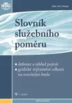 Slovník služebního poměru - JUDr. Petr Tomek