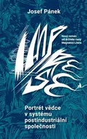 Portrét vědce v systému postindustriální společnosti - Josef Pánek