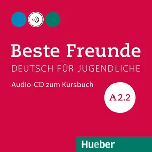 Beste Freunde A2/2: Audio-CD zum Kursbuch - Stefanie Zweigová