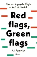 Red flags, Green flags - Ali Fenwick