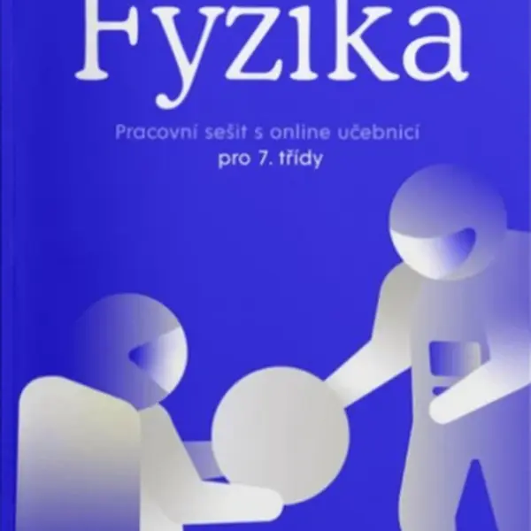 Pracovní sešit fyziky pro 7. ročník - František Cáb