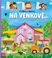 Na venkově Knížka s okénky - Agnieszka Bator