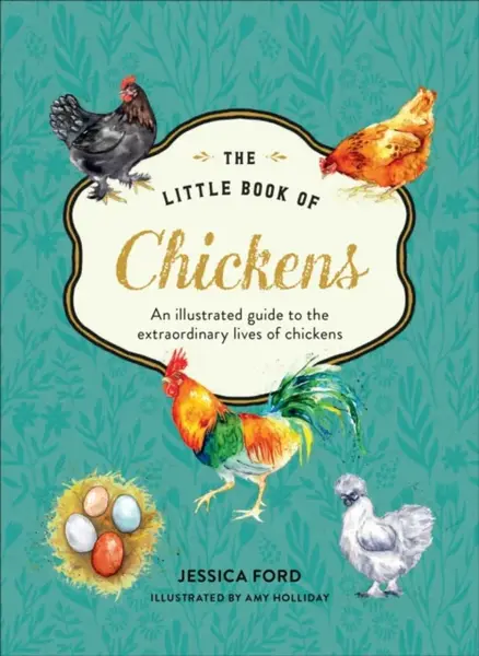The Little Book of Chickens - Jessica Ford